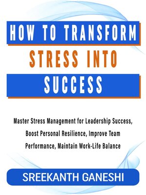 cover image of How to Transform Stress into Success